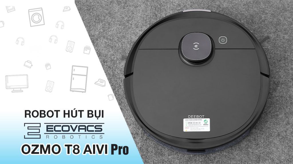 Ecovacs Deebot T8 Aivi Pro review đánh giá